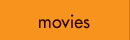movies